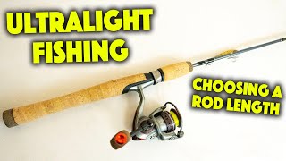 What Length Rod Should You Use For Ultralight Fishing [upl. by Devaj370]