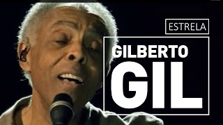 Estrela  Gilberto Gil [upl. by Nhguavoj]