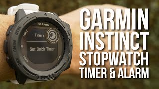 Garmin Instinct Stopwatch Timer amp Alarm Functions [upl. by Cuthburt384]