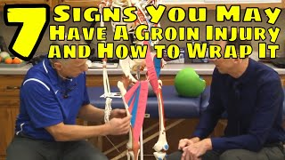 7 Signs You May Have A Groin Injury amp How to Wrap It [upl. by Aikrahs299]