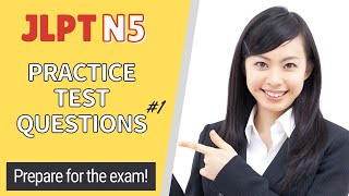 JLPT N5 Drill  Practice Test Questions 1 Prepare for the JLPT [upl. by Ateekahs]