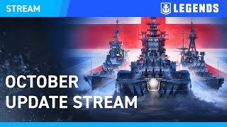 EN October Update Stream  World of Warships Legends [upl. by Tnomel]