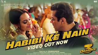 DABANGG 3 Habibi Ke Nain Video  Salman Khan Sonakshi S Saiee M  Shreya Jubin Sajid Wajid [upl. by Rhoades343]