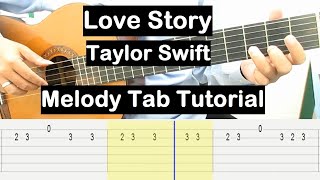 Taylor Swift Love Story Guitar Lesson Melody Tab Tutorial Guitar Lessons for Beginners [upl. by Ahsekat4]