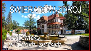 🇵🇱 ŚWIERADÓWZDRÓJ • uzdrowisko malowniczo położone w Górach Izerskich [upl. by Harcourt]