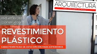 CONVIENE USAR REVESTIMIENTO PLÁSTICO EN EXTERIORES  CONSTRUCCIÓN [upl. by Christmann899]