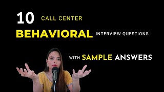 Behavioral CALL CENTER Interview Questions  10 Sample Answers [upl. by Peri485]