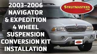 How To Install 2003 to 2006 Expedition amp Navigator Conversion Kit By Strutmasters [upl. by Daile992]