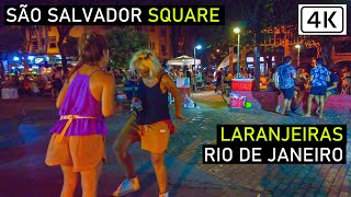 Rio de Janeiro Nightlife 🇧🇷 São Salvador Square Laranjeiras  Brazil 【4K】2021 [upl. by Cassiani632]