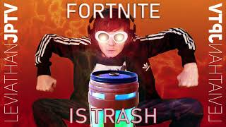 Fortnite Is Trash  Parody of Baby Im Yours [upl. by Rainah]