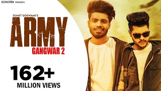 SUMIT GOSWAMI  ARMY GANGWAR 2  SHANKY GOSWAMI  New Haryanvi Songs Haryanavi  SONOTEK [upl. by Ashla]