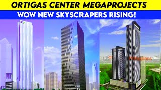 Ortigas Center Megaprojects Update [upl. by Ahsap]