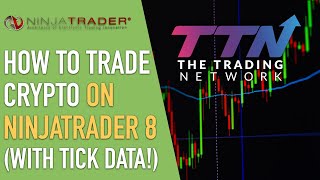 How to Trade Crypto on NinjaTrader 8 Using your FTX  Binance Accounts and TICK DATA [upl. by Letniuq380]