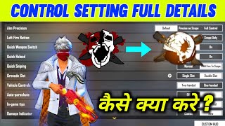 FREE FIRE CONTROLS SETTING FULL DETAILS  FREE FIRE PRO PLAYER SETTING 2021 [upl. by Ecarg766]