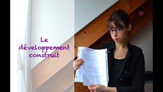 Méthode  Le développement construit [upl. by Adliwa]