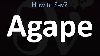 How to Pronounce Agape Greek Goddess of LOVE [upl. by Ailla773]