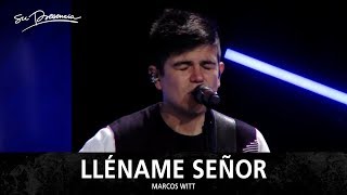 Lléname Señor  Su Presencia Marcos Witt [upl. by Eidolem]