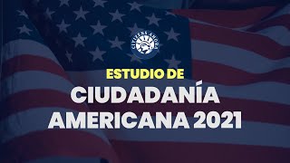 Estudio de ciudadanía americana 2021 [upl. by Enelahs]