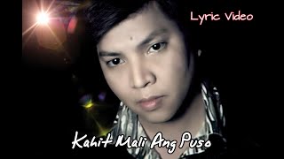 GARRY CRUZ  KAHIT MALI ANG PUSO VIDEOKE w lyrics [upl. by Ahsrav]