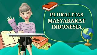 Video Pembelajaran PLURALITAS MASYARAKAT INDONESIA [upl. by Kirsten384]