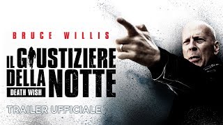 Il giustiziere della notte Bruce Willis  Trailer italiano ufficiale 2 HD [upl. by Anuahsal]