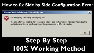 How to fix Side by Side Configuration Error Step by Step Easiest Method 100 working [upl. by Alphard]