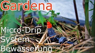 Review amp Installation GARDENA MicroDripSystem Bewässerungssystem [upl. by Fry]