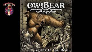 Owlbear  Chaos To The Realm 2023 [upl. by Haggerty]