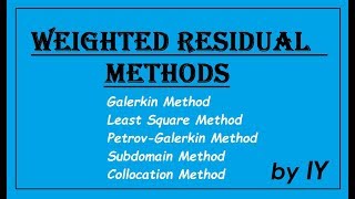 Problems on WeightedResidual Methods I Finite Element Analysis [upl. by Joli]