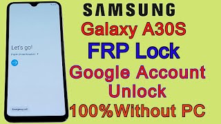 Samsung A30A30s FRP Bypass  Google Account Unlock Without PC  Android 10 New Method 2022 [upl. by Notniuqal]