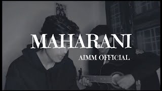 Maharani  Aimm official Cover [upl. by Laundes]