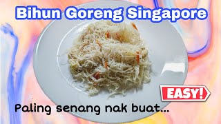 Resepi Bihun Goreng Singapore Paling Senang [upl. by Fitalludba463]