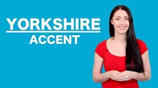 Yorkshire Accent  Learn English Like A Native [upl. by Onaicnop990]