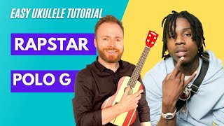 RAPSTAR  POLO G UKULELE TUTORIAL [upl. by Annuaerb170]