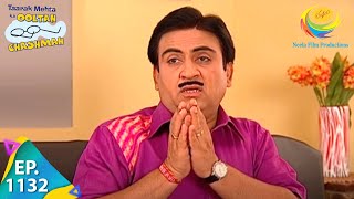 Taarak Mehta Ka Ooltah Chashmah  Episode 1132  Full Episode [upl. by Radec]