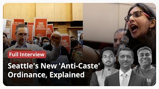 Breaking How AntiIndia Groups Conspired To Pass Caste Law In Seattle l Nikunj T Aldrin D [upl. by Arihsat]