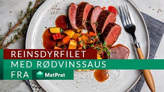 Reinsdyrfilet med rødvinssaus  MatPrat [upl. by Anihta158]