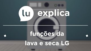 Como usar as funções de uma lava e seca LG [upl. by Hillegass]