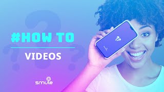 How to Make a Smule Music Video [upl. by Sumaes]