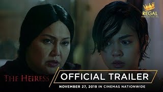 The Heiress Official Trailer Opens November 27 in Cinemas Nationwide [upl. by Dreda]