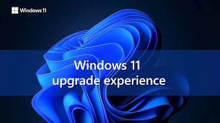 Windows 11 Upgrade Experience [upl. by Jdavie470]