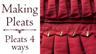 Making Pleats  Pleats 4 ways [upl. by Waers]