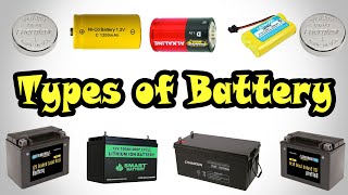 Types of Battery  Different Types of Battery  Classification of Battery [upl. by Oicanata501]