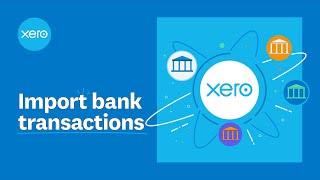 Import bank transactions  Xero [upl. by Vorster]