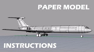 Ilyushin IL62 Papercraft Instructions [upl. by Herwig]