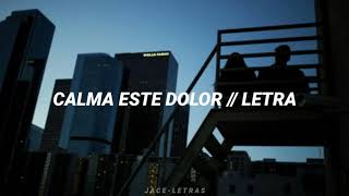 CATHERINE  CALMA ESTE DOLOR  LETRA [upl. by Ojela]