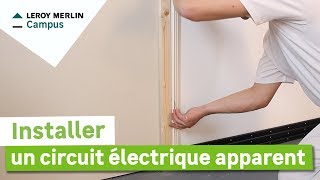 Comment installer un circuit électrique apparent  Leroy Merlin [upl. by Adnih903]