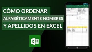 Cómo Ordenar Alfabéticamente Nombres y Apellidos en un Documento en Excel [upl. by Emlynn]