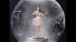 Lindsey Stirling  Shatter Me Full Album HD [upl. by Hawley]