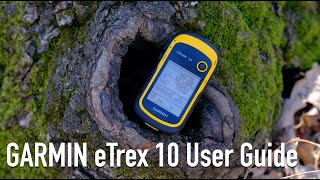 GARMIN eTrex 10 GPS User Guide [upl. by Latimore431]